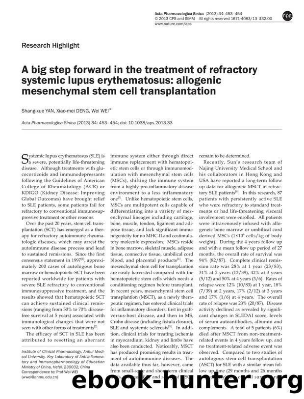 A big step forward in the treatment of refractory systemic lupus erythematosus: allogenic mesenchymal stem cell transplantation by Shang-xue Yan & Xiao-mei Deng & Wei Wei