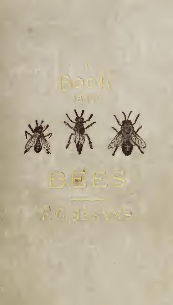 A book about bees. Their history, habits, and instincts; together with the first principles of modern beekeeping for young readers by Jenyns Charles Fitzgerald Gambier
