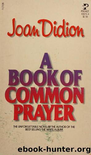 A book of common prayer by Didion Joan 1934-