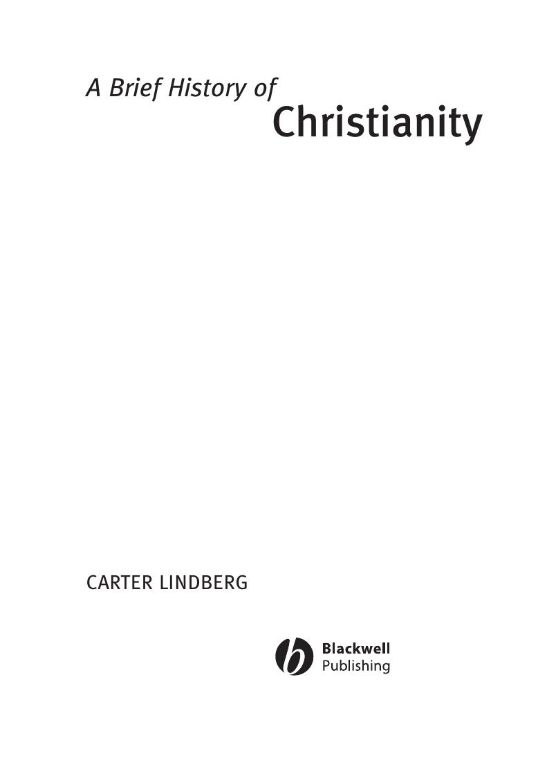 A brief history of Christianity by Carter Lindberg