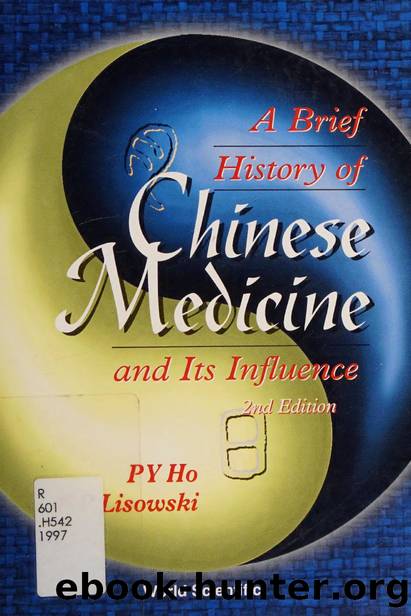 A brief history of chinese medicine by Ho Peng Yoke 1926-