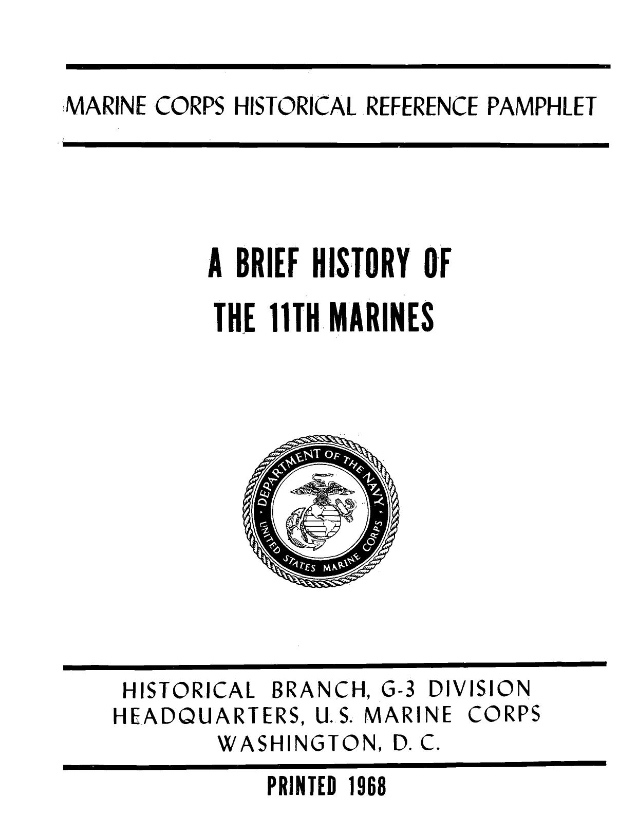 A brief history of the 11th Marines by Robert Emmet
