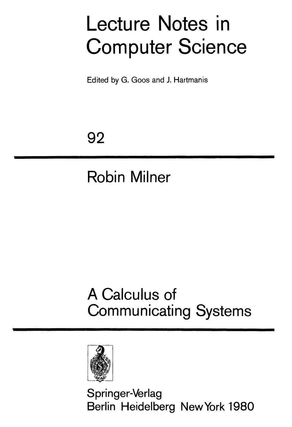 A calculus of communicating systems by Robin Milner (eds.)
