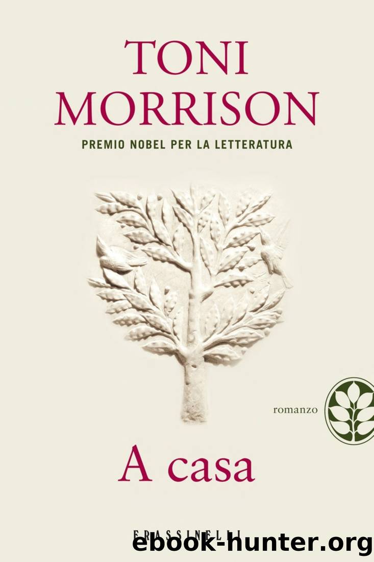 A casa by Toni Morrison