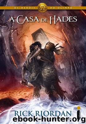 A casa de Hades by Riordan Rick