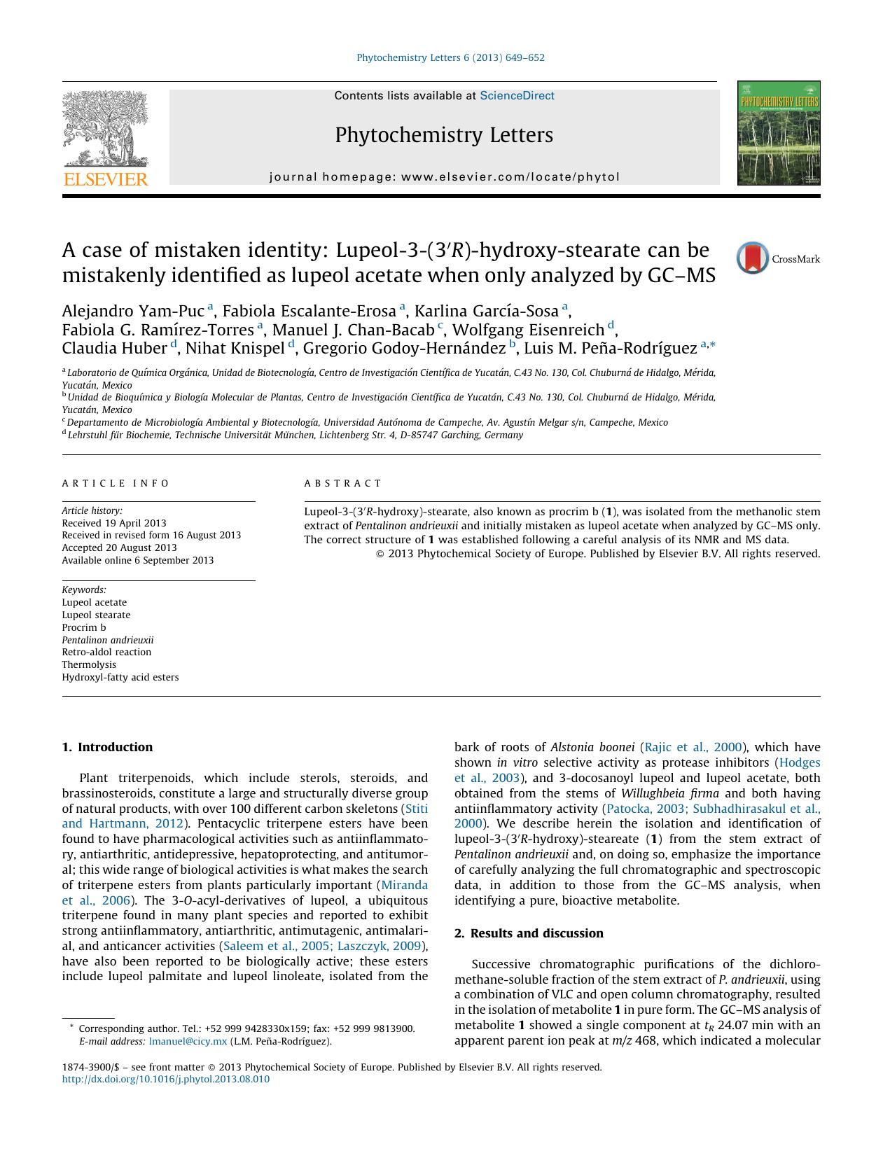 A case of mistaken identity: Lupeol-3-(3â²R)-hydroxy-stearate can be mistakenly identified as lupeol acetate when only analyzed by GCâMS by unknow