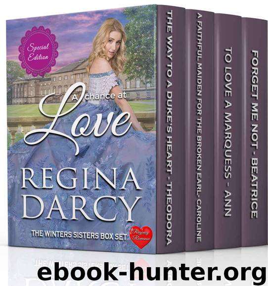 A chance at love (The Winter Sisters Box Set) : Special Edition Regency Romance by Darcy Regina & Darcy Regina