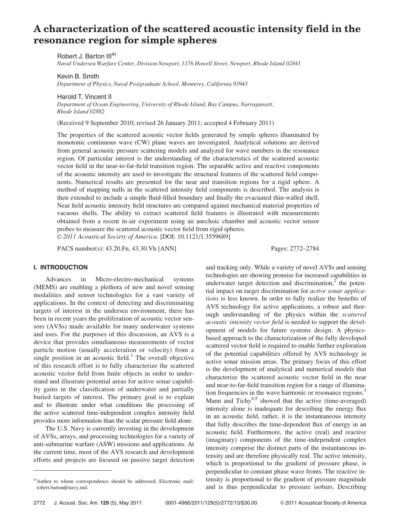 A characterization of the scattered acoustic intensity field in the resonance region for simple spheres by Robert J. Barton III Kevin B. Smith and Harold T. Vincent II