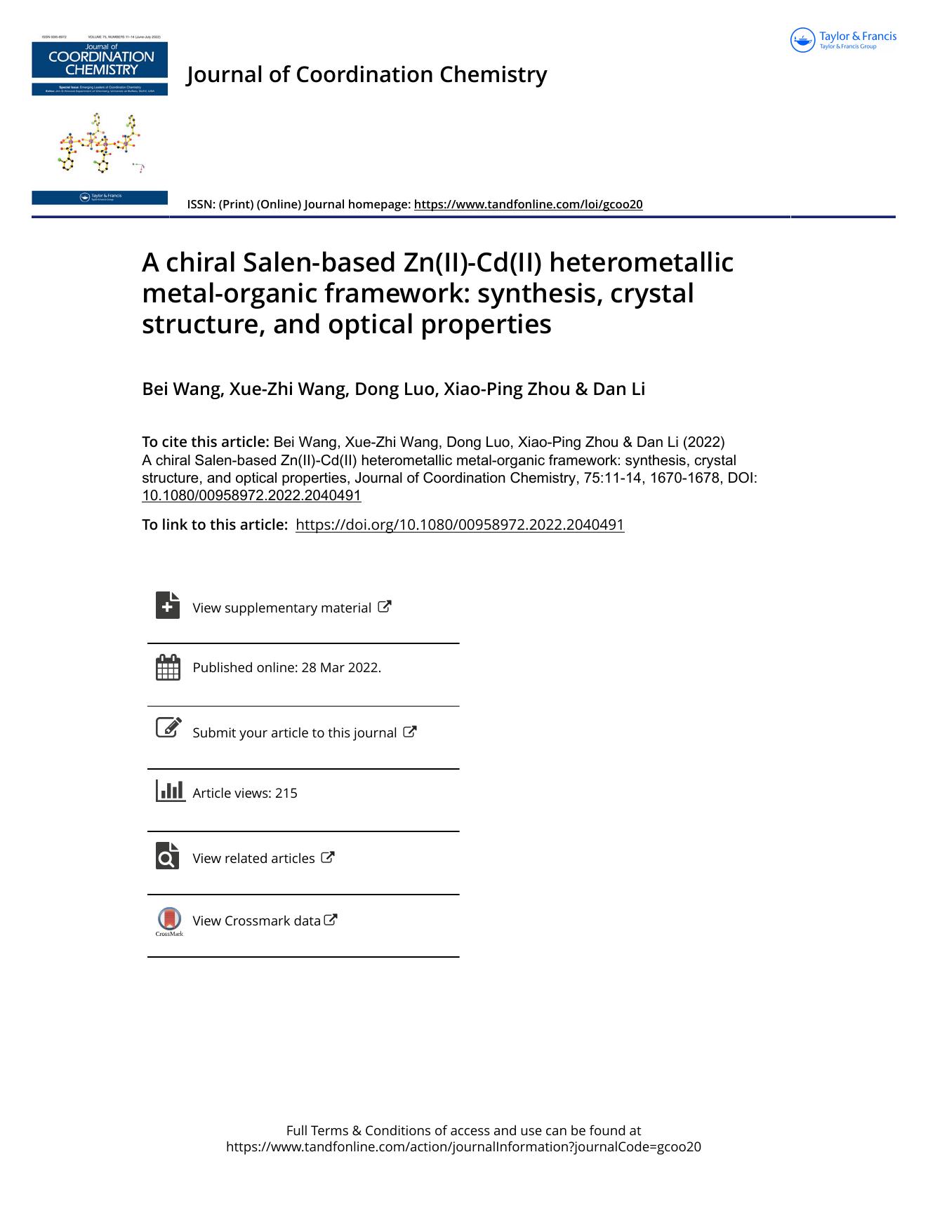 A chiral Salen-based Zn(II)-Cd(II) heterometallic metal-organic framework: synthesis, crystal structure, and optical properties by Wang Bei & Wang Xue-Zhi & Luo Dong & Zhou Xiao-Ping & Li Dan