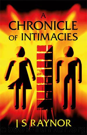A chronicle of intimacies by J S Raynor