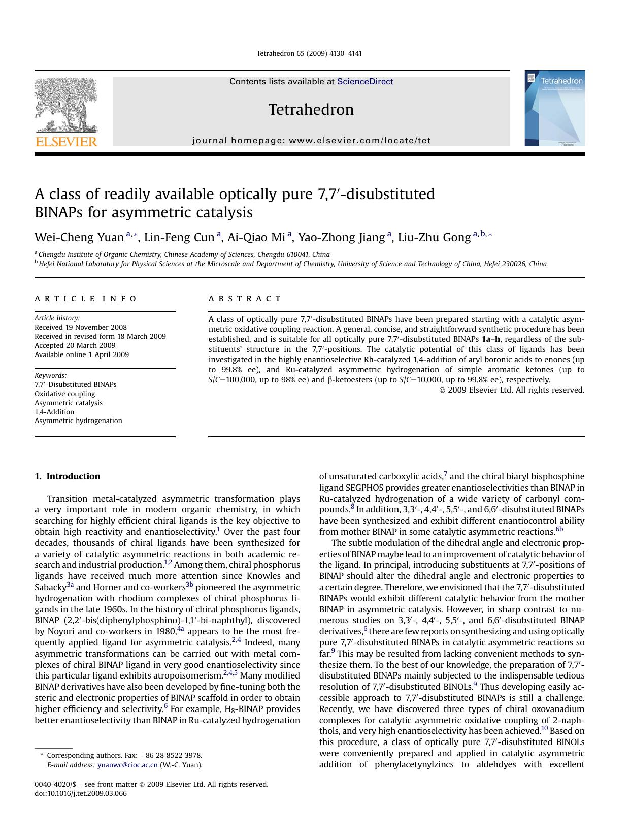 A class of readily available optically pure 7,7&prime;-disubstituted BINAPs for asymmetric catalysis by Wei-Cheng Yuan; Lin-Feng Cun; Ai-Qiao Mi; Yao-Zhong Jiang; Liu-Zhu Gong