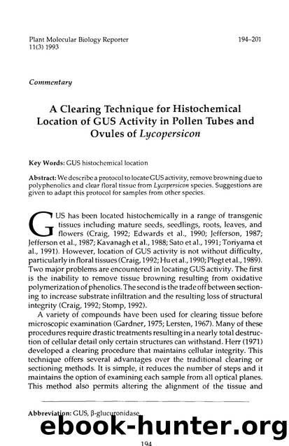 A clearing technique for histochemical location of GUS activity in pollen tubes and ovules of <Emphasis Type="Italic">Lycopersicon <Emphasis> by Unknown