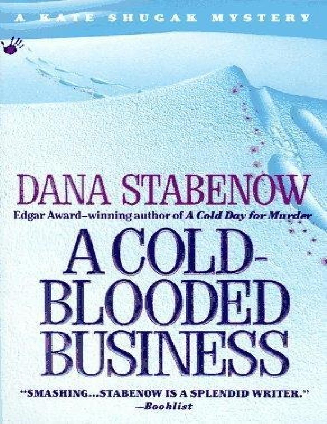 A cold-blooded business by Dana Stabenow