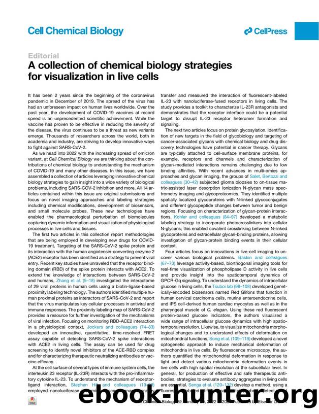 A collection of chemical biology strategies for visualization in live cells by Mishtu Dey