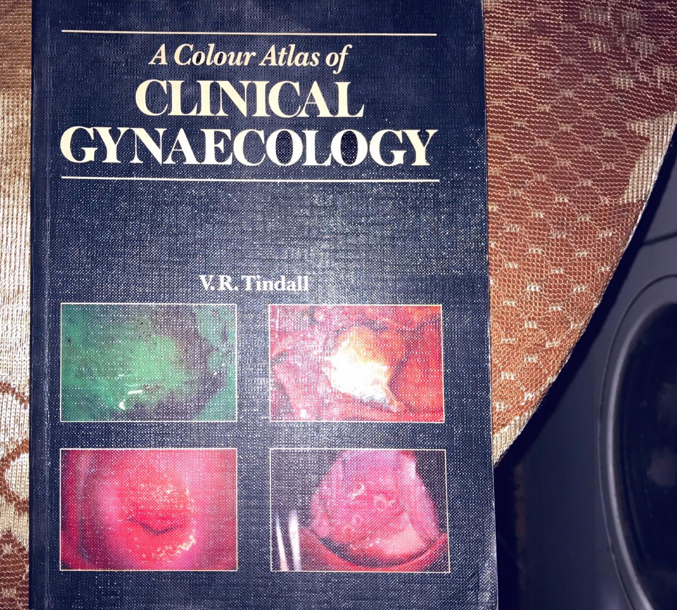 A color atlas of clinical gynaecology by V. R. Tindall
