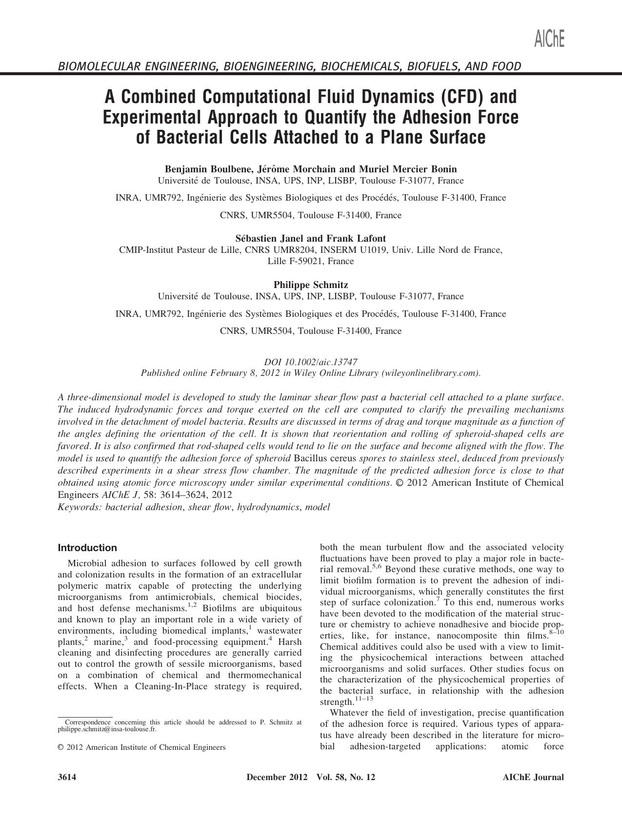 A combined computational fluid dynamics (CFD) and experimental approach to quantify the adhesion force of bacterial cells attached to a plane surface by Unknown