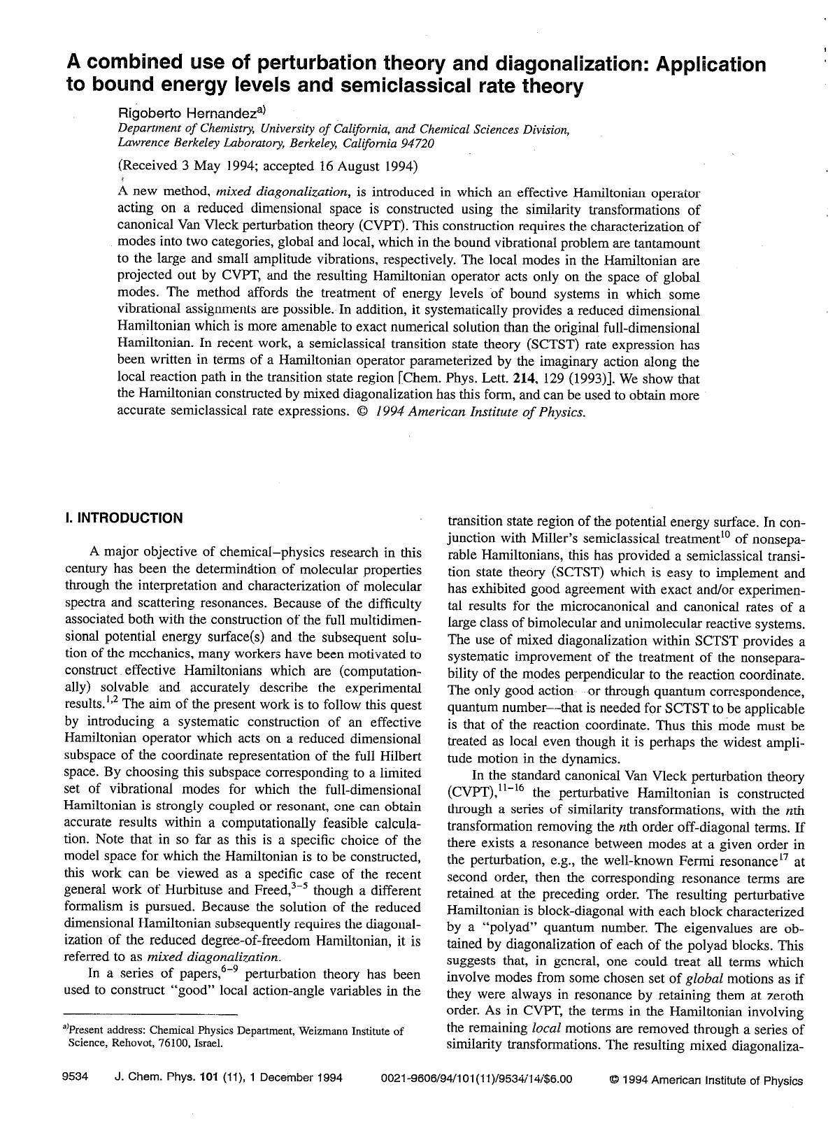 A combined use of perturbation theory and diagonalization: Application to bound energy levels and semiclassical rate theory by Rigoberto Hernandez