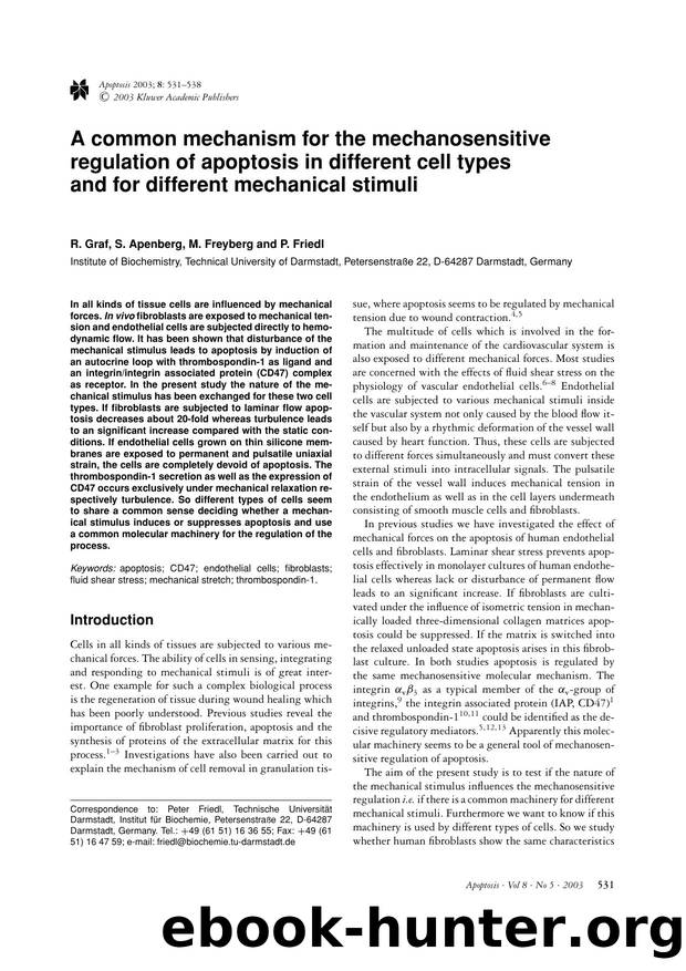A common mechanism for the mechanosensitive regulation of apoptosis in different cell types and for different mechanical stimuli by Unknown