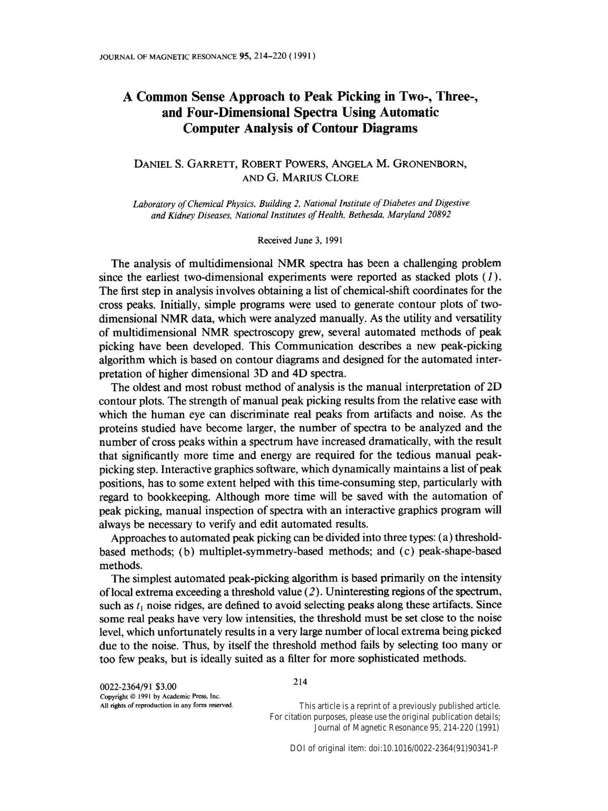 A common sense approach to peak picking in two-, three-, and four-dimensional spectra using automatic computer analysis of contour diagrams by Daniel S. Garrett & Robert Powers & Angela M. Gronenborn & G. Marius Clore