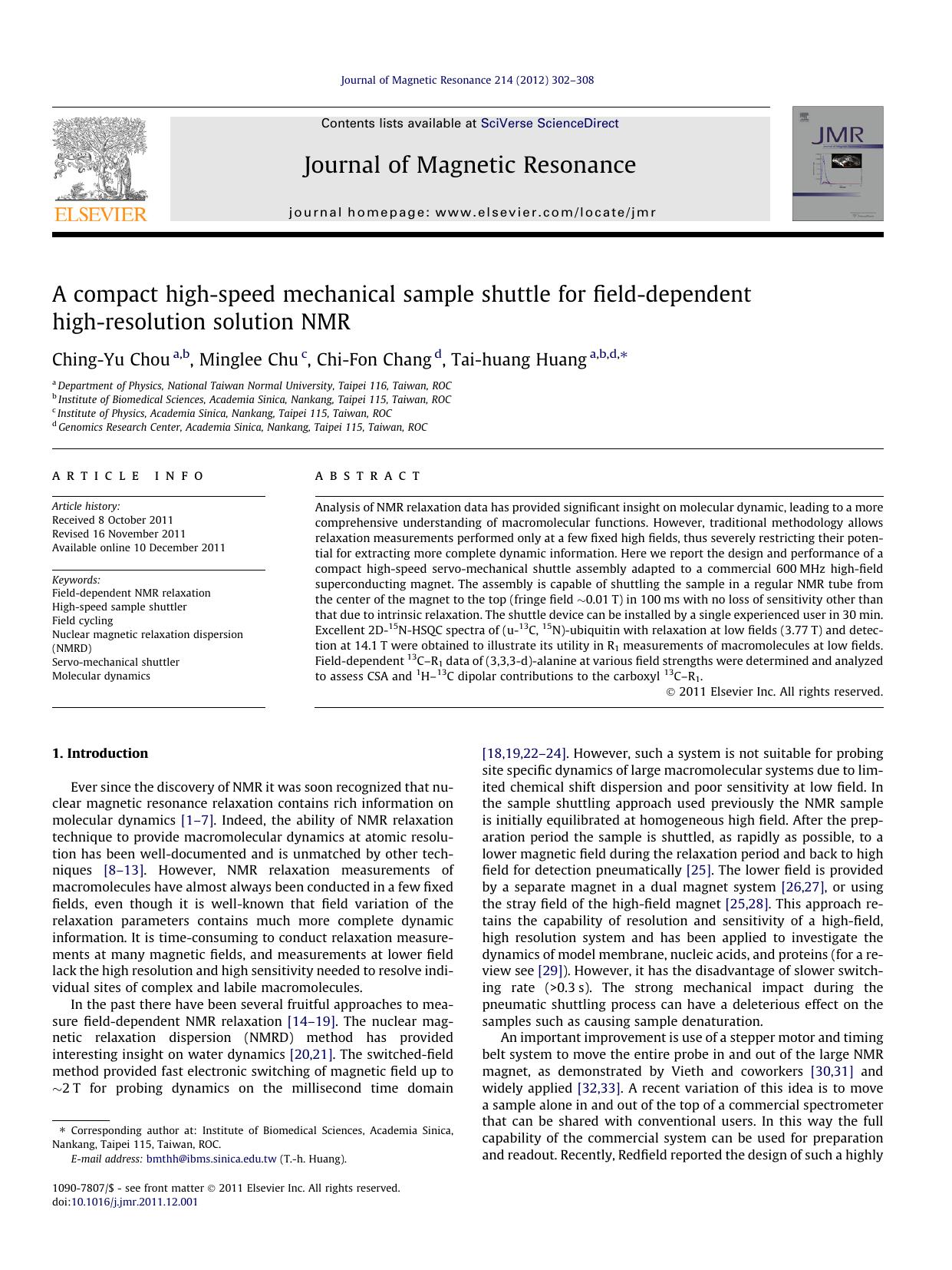 A compact high-speed mechanical sample shuttle for field-dependent high-resolution solution NMR by Ching-Yu Chou & Minglee Chu & Chi-Fon Chang & Tai-huang Huang