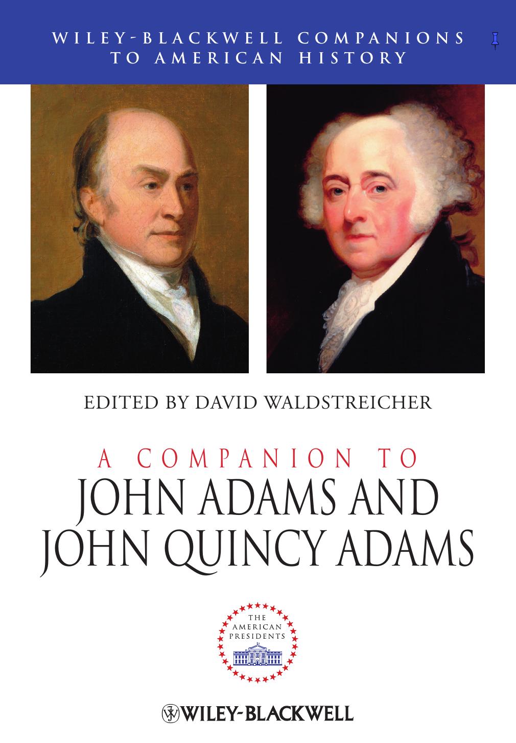 A companion to John Adams and John Quincy Adams by Waldstreicher