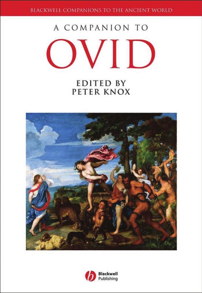 A companion to Ovid by John Wiley;Sons.;Knox Peter E.;Ovidius Naso Publius