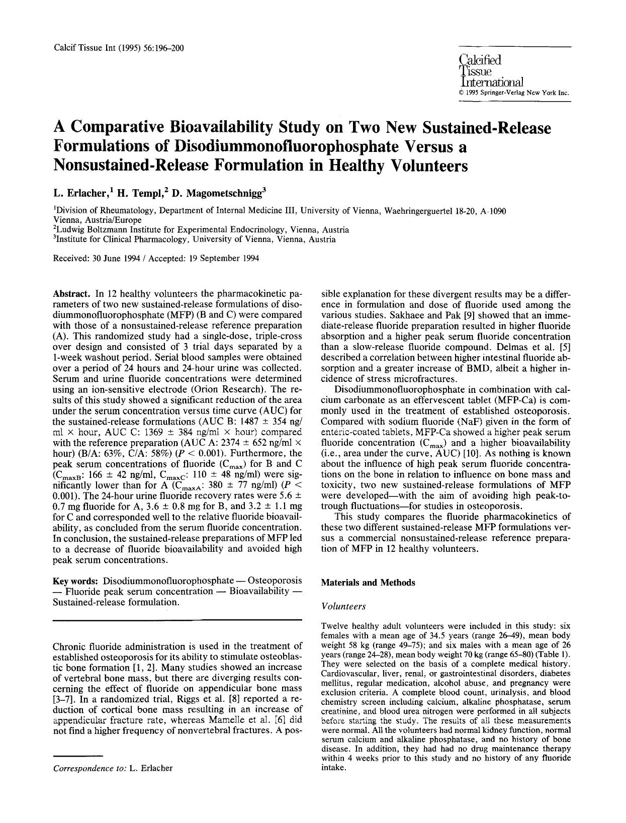A comparative bioavailability study on two new sustained-release formulations of disodiummonofluorophosphate versus a nonsustained-release formulation in healthy volunteers by Unknown