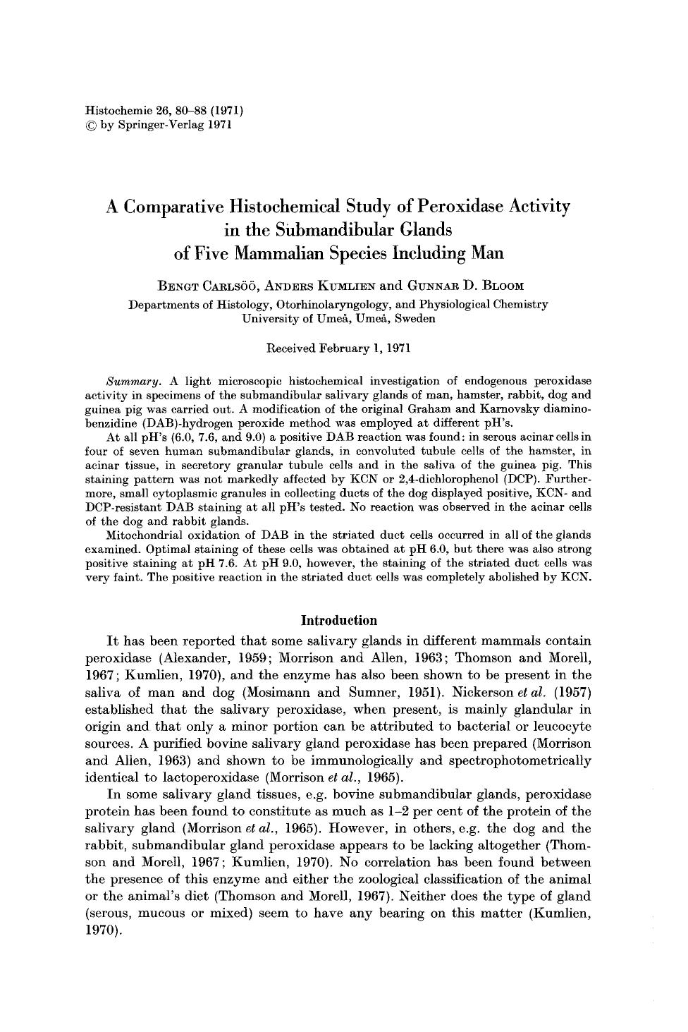 A comparative histochemical study of peroxidase activity in the submandibular glands of five mammalian species including man by Unknown