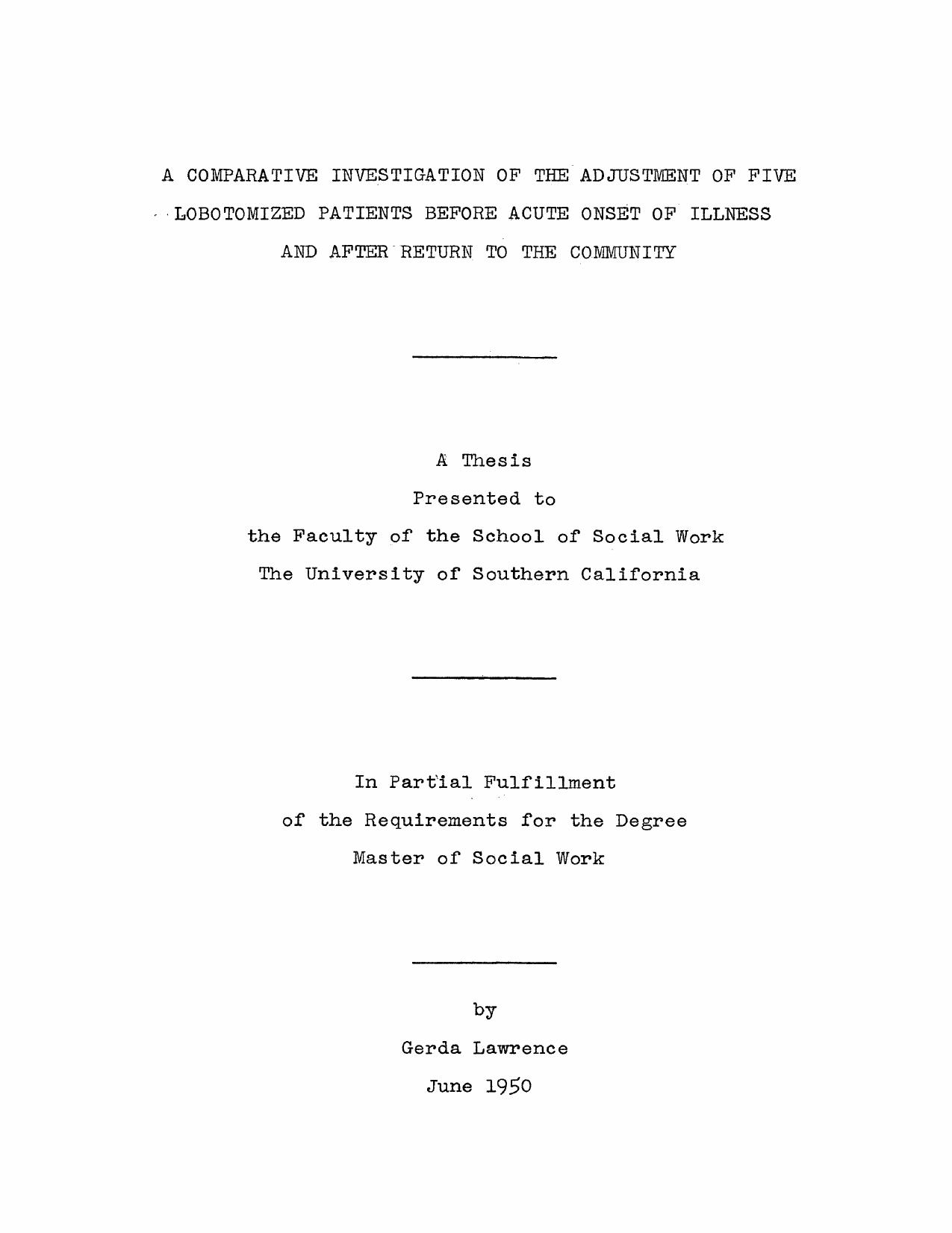 A comparative investigation of the adjustment of five lobotomized patients before acute onset of illness and after return to the community by Lawrence Gerda