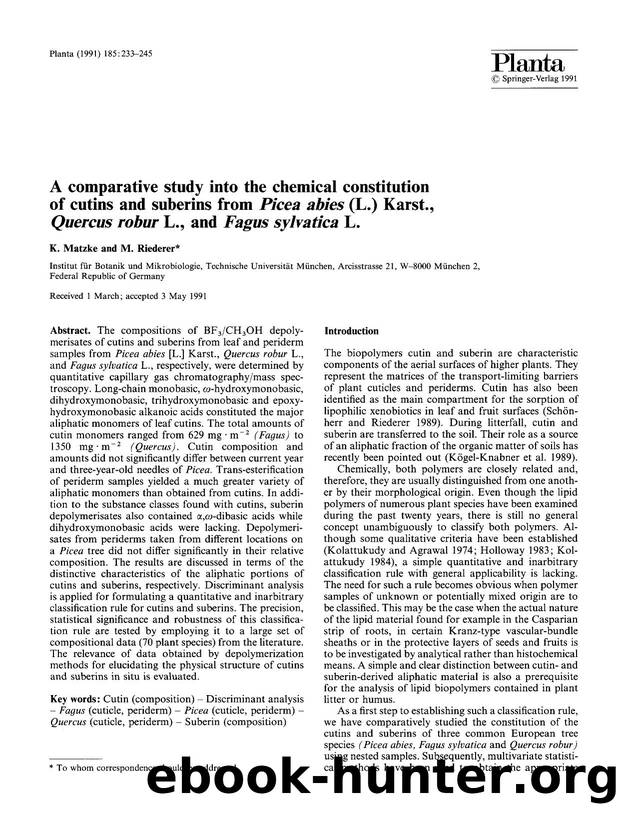 A comparative study into the chemical constitution of cutins and suberins from <Emphasis Type="Italic">Picea abies<Emphasis> (L.) Karst., <Emphasis Type="Italic">Quercus robur<Emph by Unknown