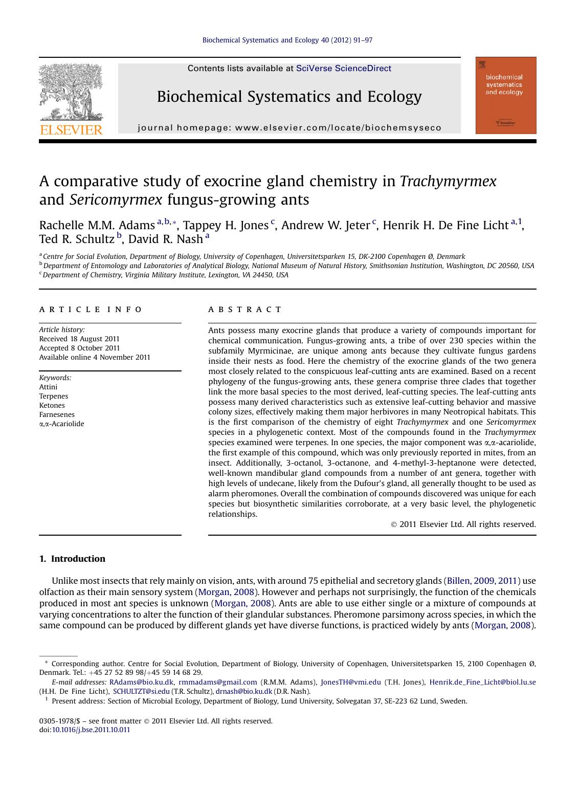 A comparative study of exocrine gland chemistry in Trachymyrmex and Sericomyrmex fungus-growing ants by unknow