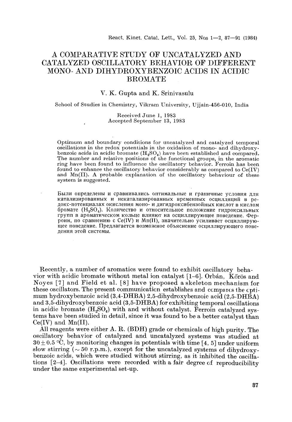 A comparative study of uncatalyzed and catalyzed oscillatory behavior of different mono-and dihydroxybenzoic acids in acidic bromate by Unknown