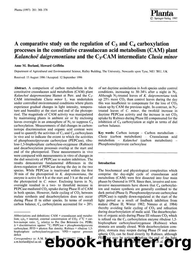 A comparative study on the regulation of C <Subscript>3 <Subscript> and C <Subscript>4 <Subscript> carboxylation processes in the constitutive crassulacean acid metabolism (CAM) pl by Unknown