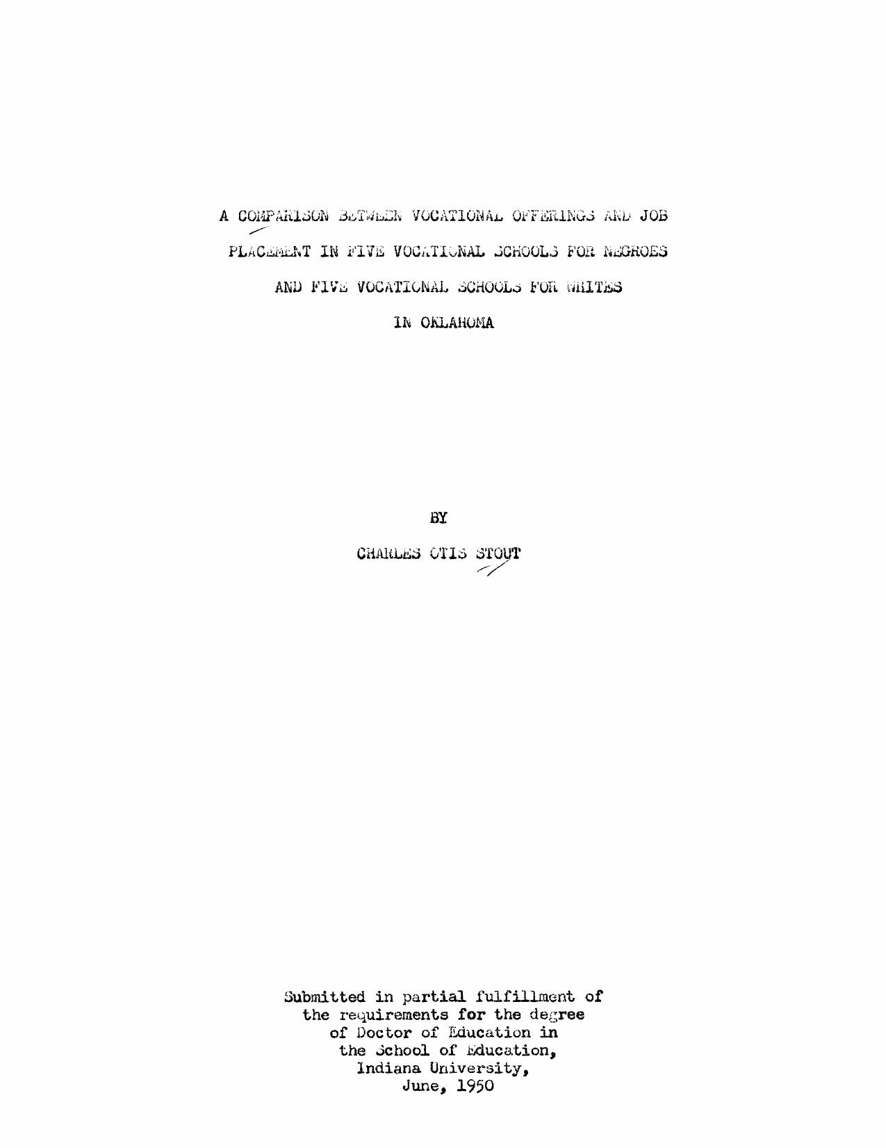 A comparison between vocational offerings and job placement in five vocational schools for Negroes and five vocational schools for Whites in Oklahoma by Stout Charles O