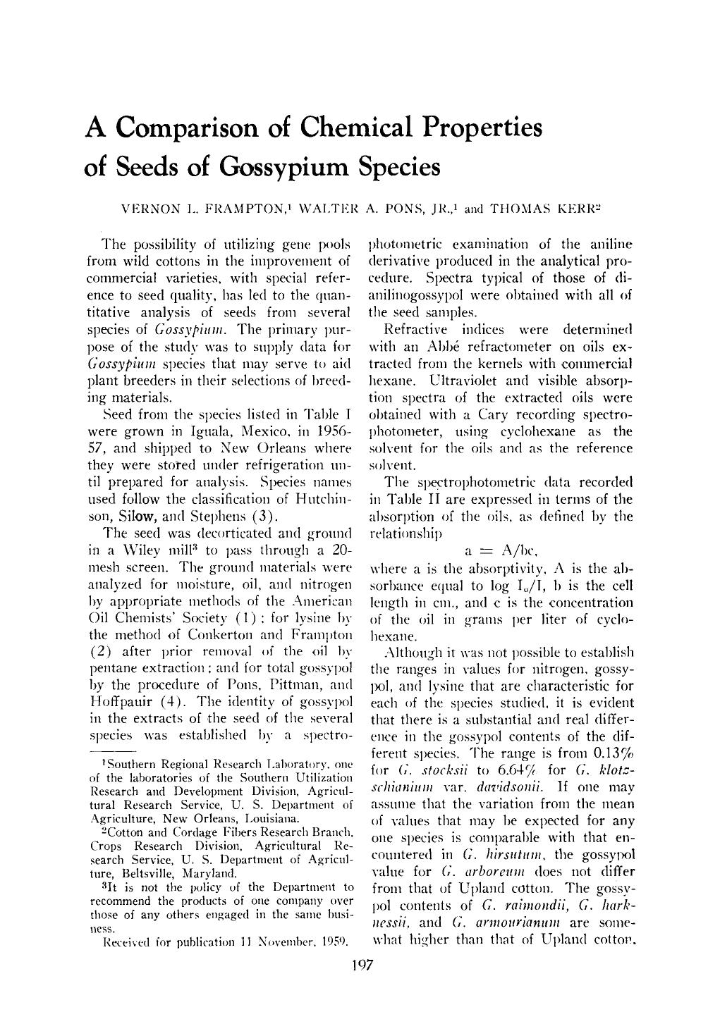 A comparison of chemical properties of seeds of Gossypium species by Unknown
