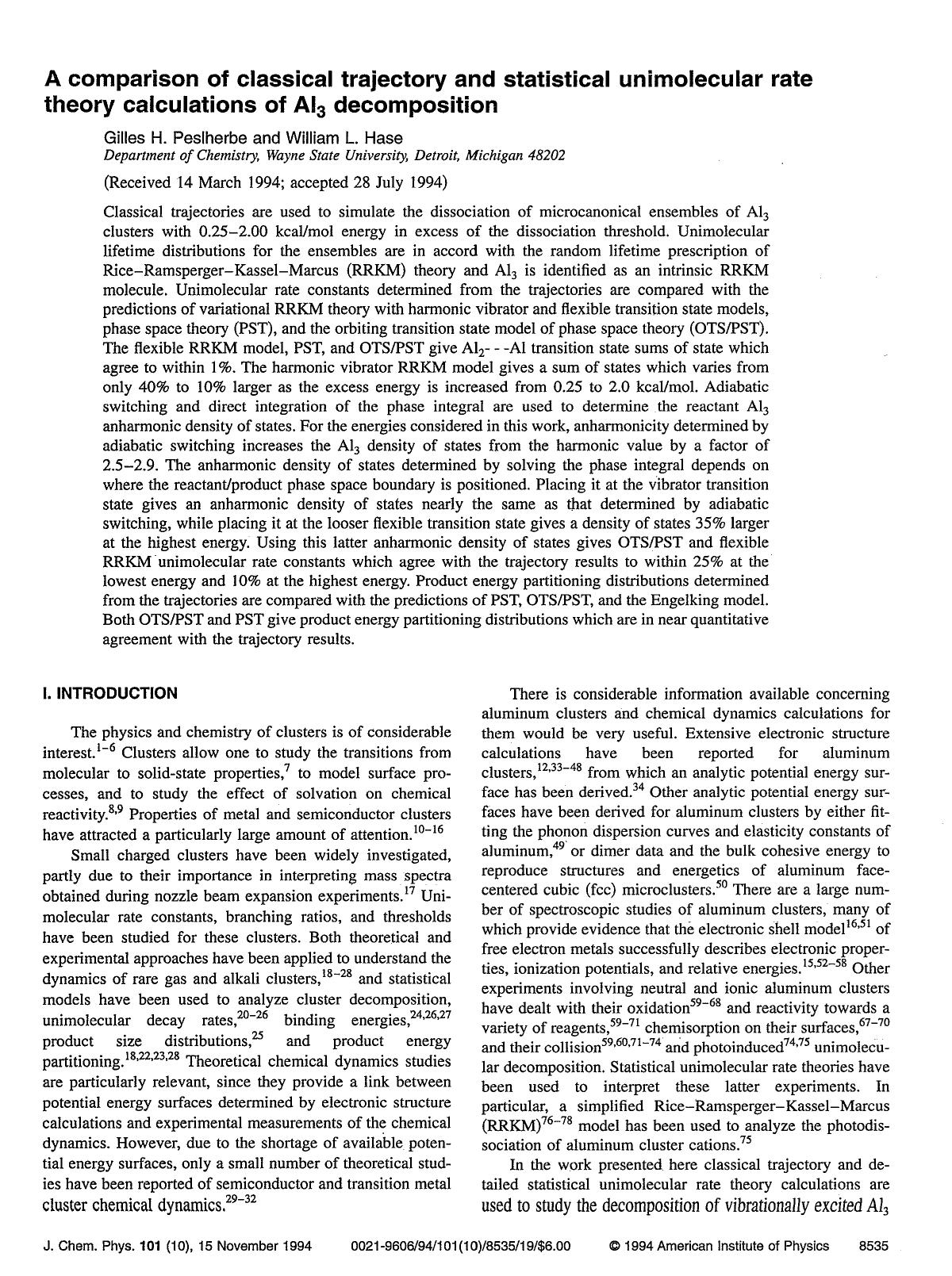 A comparison of classical trajectory and statistical unimolecular rate theory calculations of Al3 decomposition by Gilles H. Peslherbe; William L. Hase