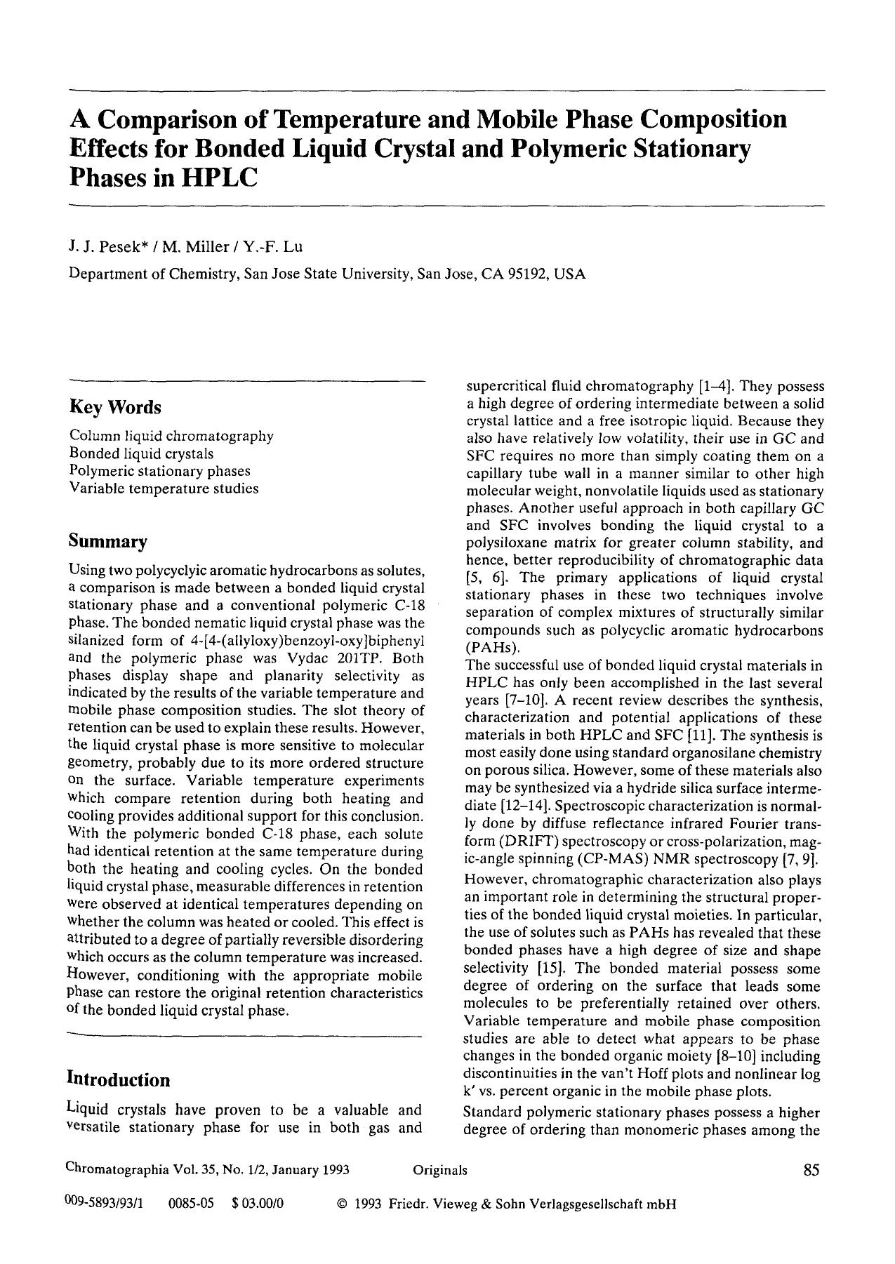 A comparison of temperature and mobile phase composition effects for bonded liquid crystal and polymeric stationary phases in HPLC by Unknown