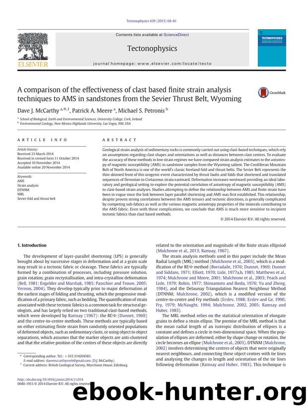 A comparison of the effectiveness of clast based finite strain analysis techniques to AMS in sandstones from the Sevier Thrust Belt, Wyoming by Dave J. McCarthy & Patrick A. Meere & Michael S. Petronis