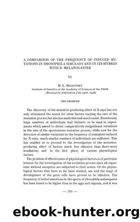 A comparison of the frequency of induced mutations in drosophila simulans and in its hybrid with D. Melanogaster by Unknown