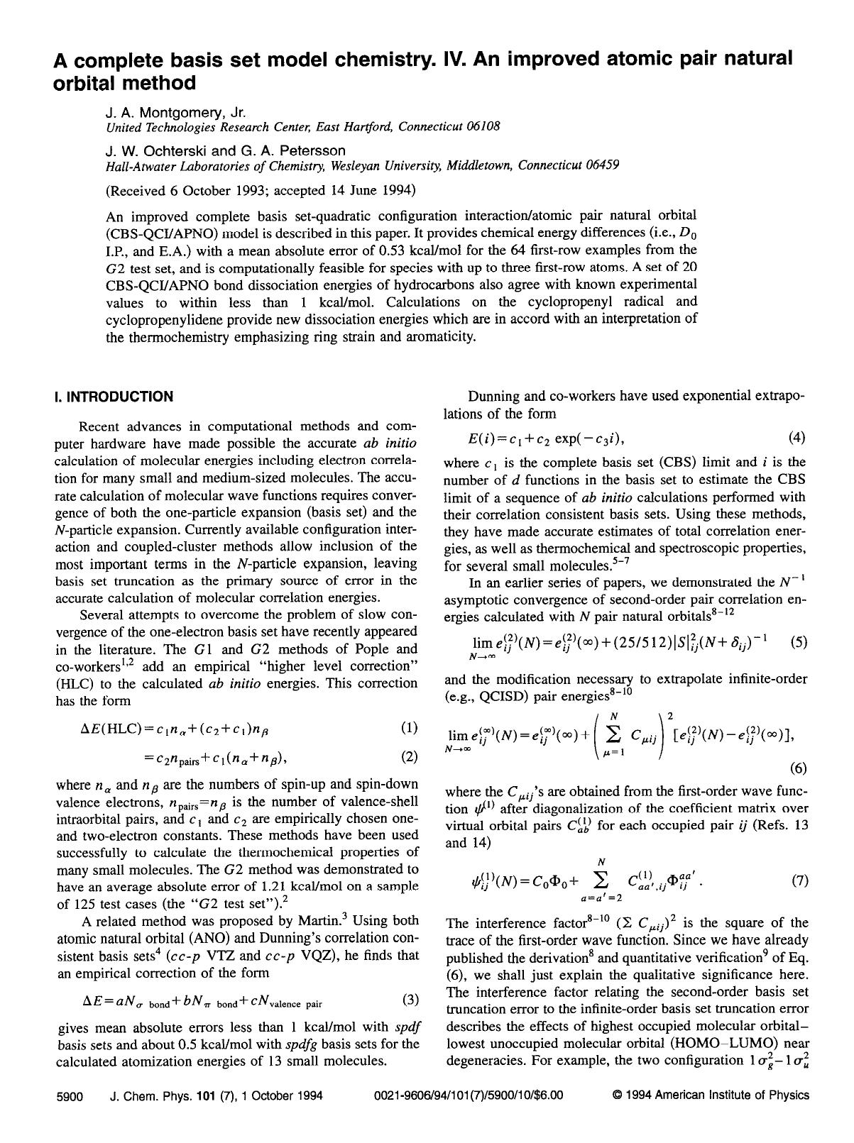 A complete basis set model chemistry. IV. An improved atomic pair natural orbital method by J. A. Montgomery; J. W. Ochterski; G. A. Petersson