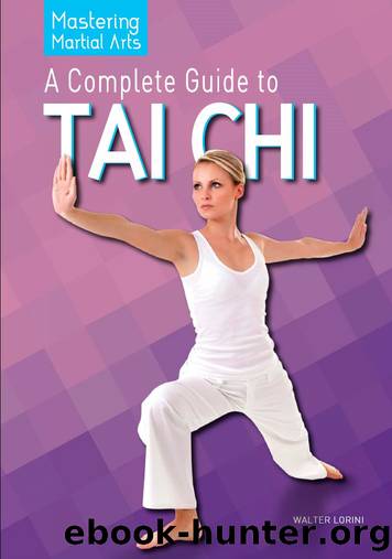 A complete guide to tai chi by Walter Lorini