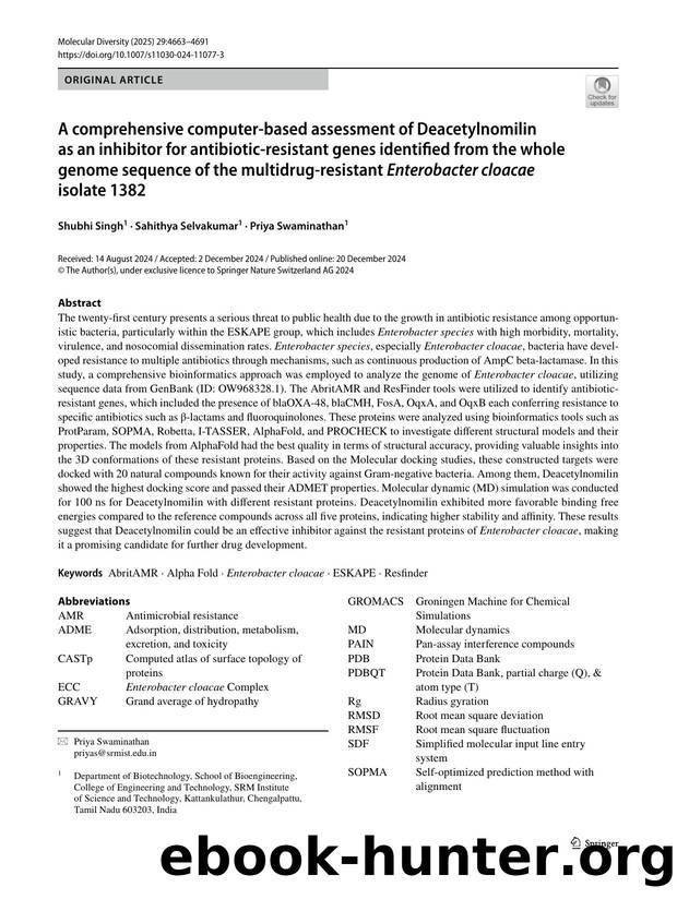 A comprehensive computer-based assessment of Deacetylnomilin as an inhibitor for antibiotic-resistant genes identified from the whole genome sequence of the multidrug-resistant Ent by Shubhi Singh & Sahithya Selvakumar & Priya Swaminathan