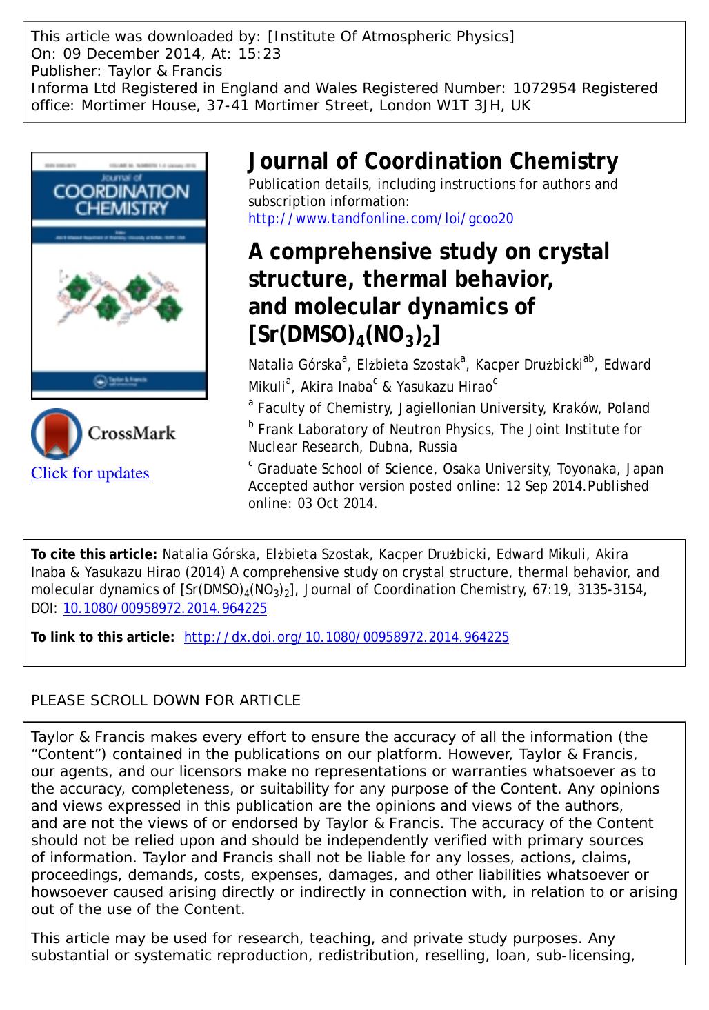 A comprehensive study on crystal structure, thermal behavior, and molecular dynamics of [Sr(DMSO)4(NO3)2] by Natalia Górska