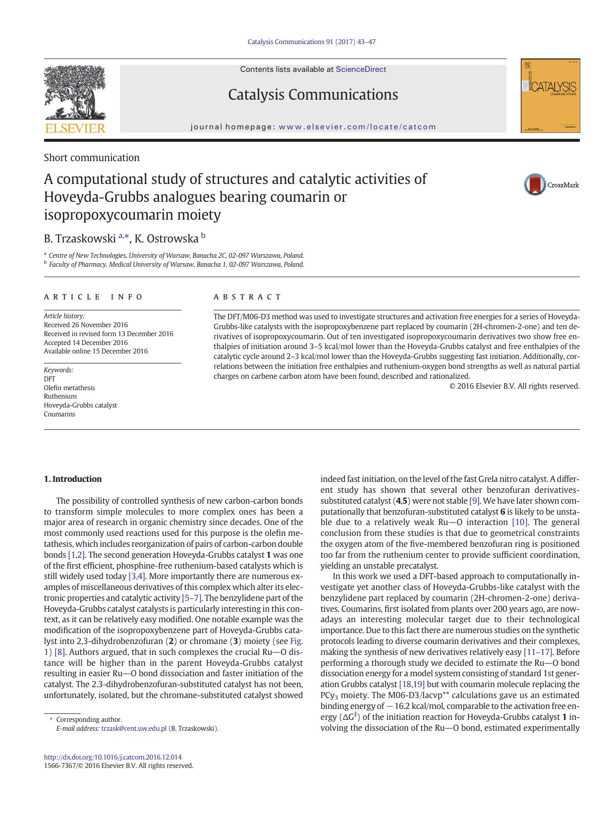 A computational study of structures and catalytic activities of Hoveyda-Grubbs analogues bearing coumarin or isopropoxycoumarin moiety by B. Trzaskowski & K. Ostrowska