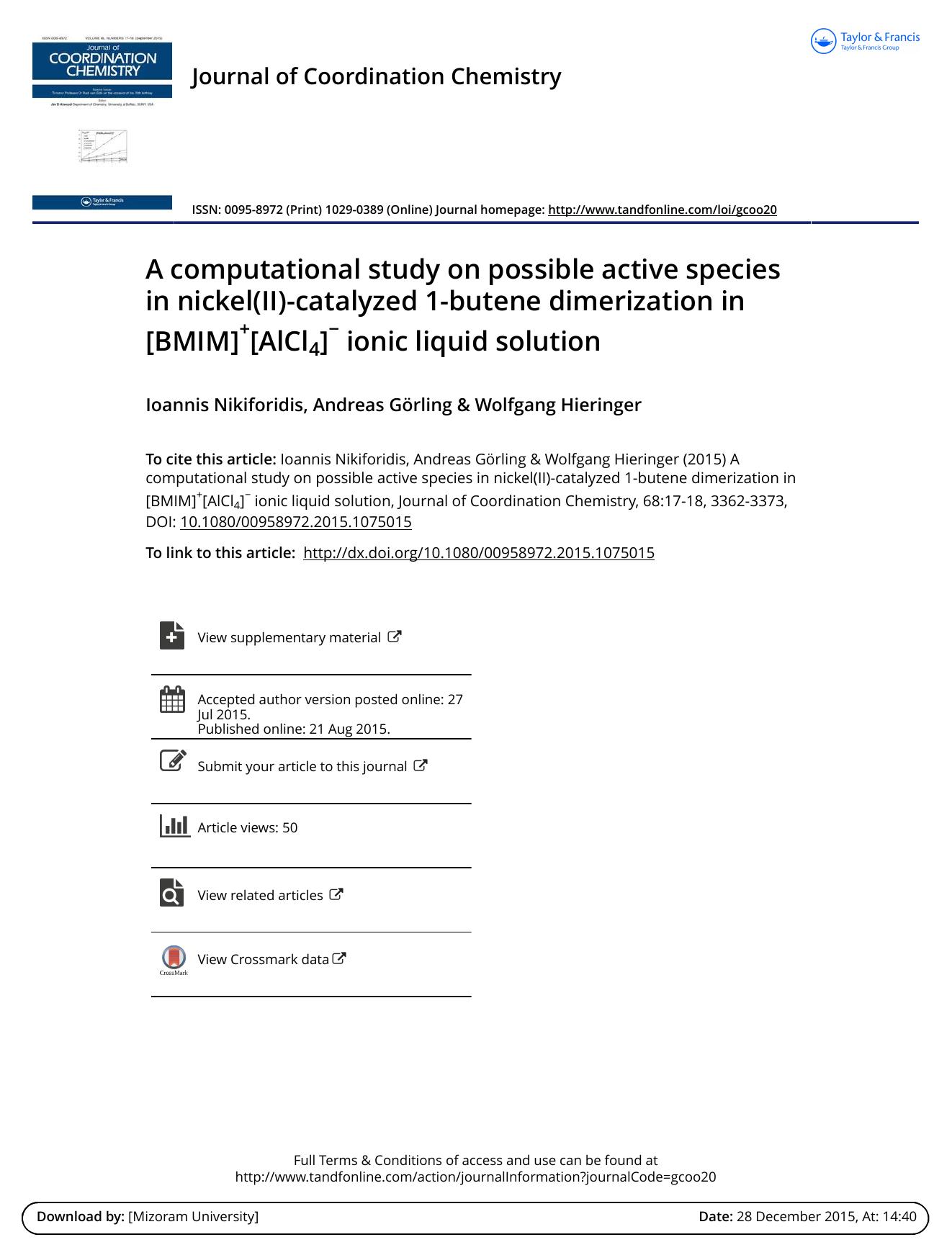 A computational study on possible active species in nickel(II)-catalyzed 1-butene dimerization in [BMIM]+[AlCl4]â ionic liquid solution by Ioannis Nikiforidis