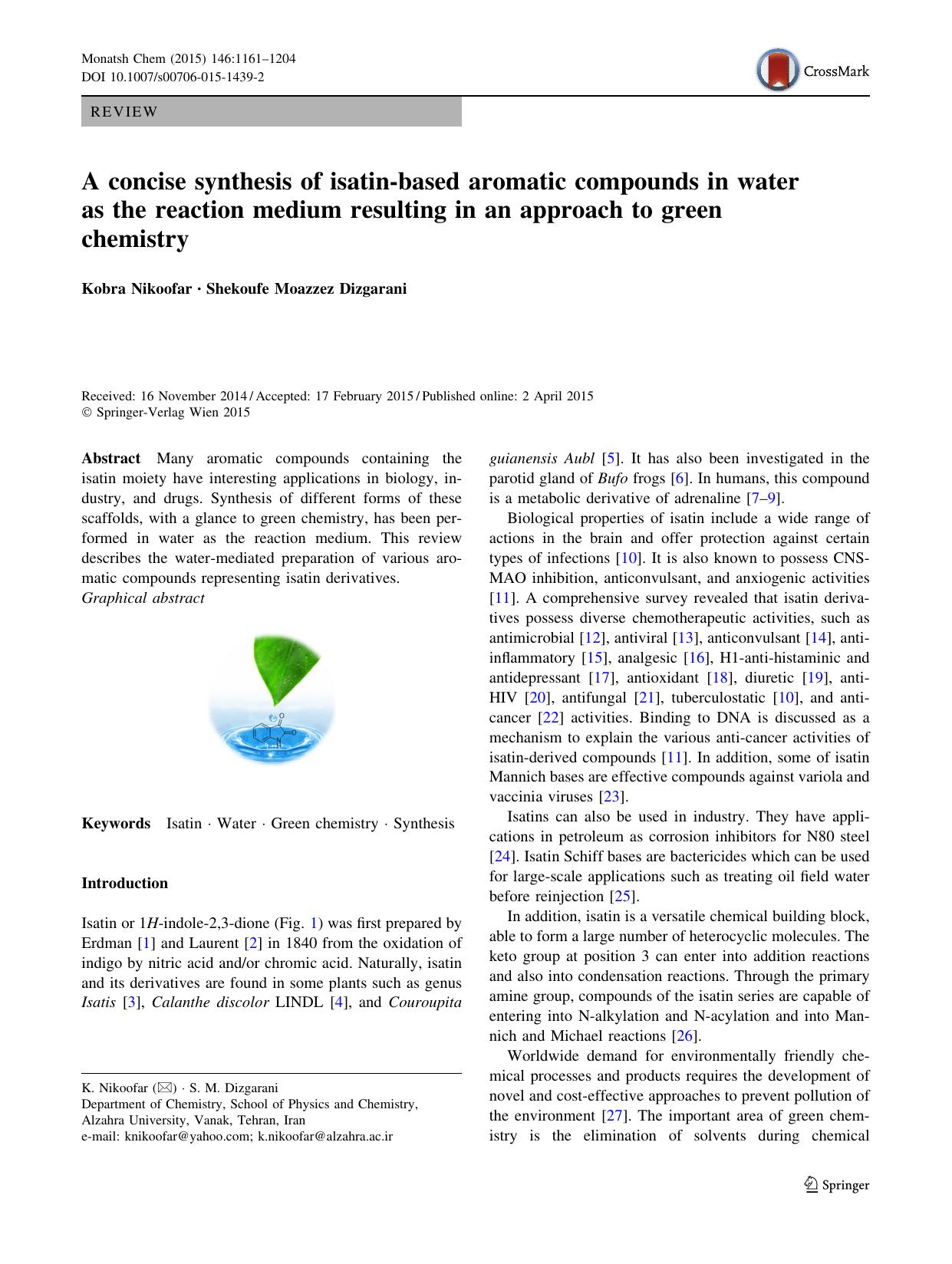 A concise synthesis of isatin-based aromatic compounds in water as the reaction medium resulting in an approach to green chemistry by Kobra Nikoofar & Shekoufe Moazzez Dizgarani