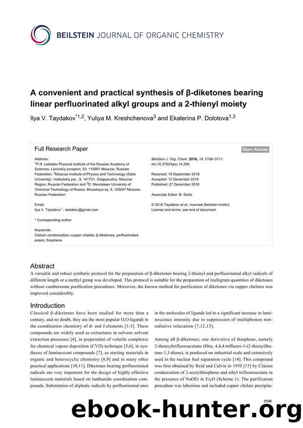 A convenient and practical synthesis of Î²-diketones bearing linear perfluorinated alkyl groups and a 2-thienyl moiety by Ilya V. Taydakov Yuliya M. Kreshchenova Ekaterina P. Dolotova