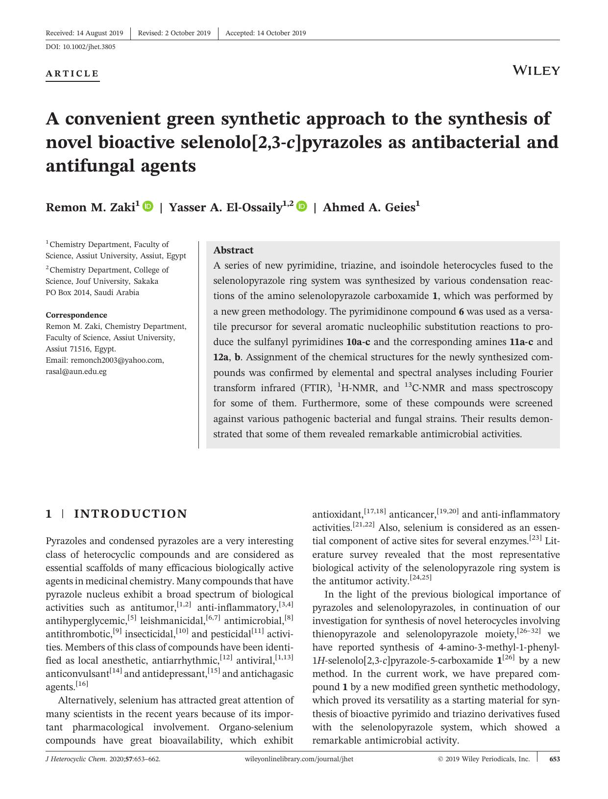 A convenient green synthetic approach to the synthesis of novel bioactive selenolo[2,3âc]pyrazoles as antibacterial and antifungal agents by Remon M. Zaki Yasser A. El‐Ossaily Ahmed A. Geies