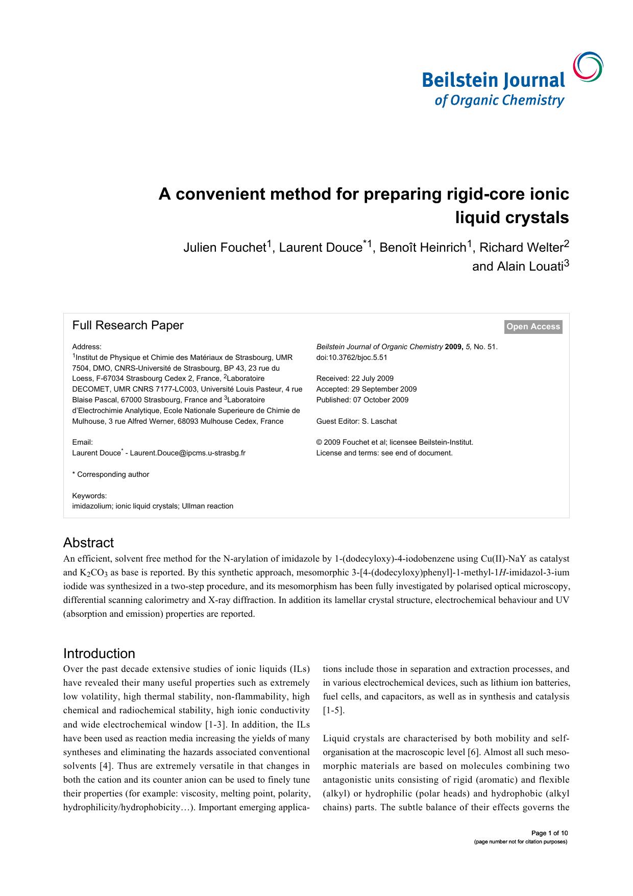A convenient method for preparing rigid-core ionic liquid crystals by Julien Fouchet Laurent Douce Benoît Heinrich Richard Welter Alain Louati