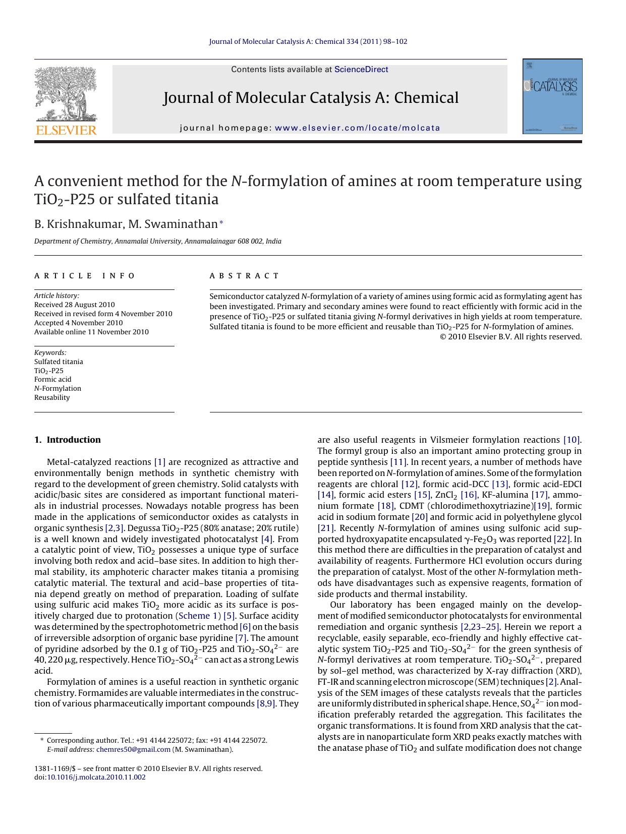 A convenient method for the N-formylation of amines at room temperature using TiO2-P25 or sulfated titania by B. Krishnakumar